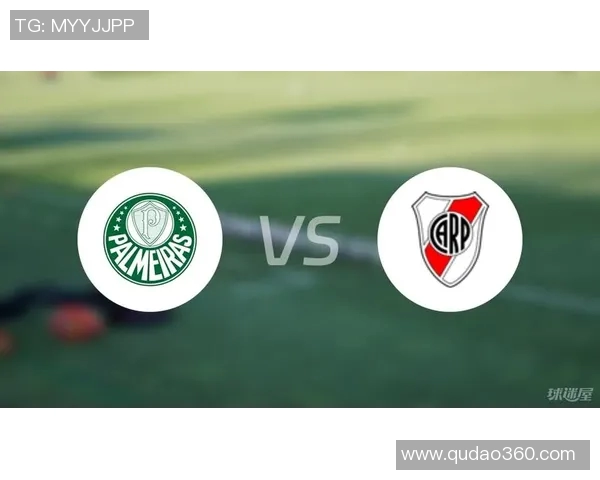 河床与帕尔梅拉斯的巅峰对决揭示南美足球的激情与荣耀