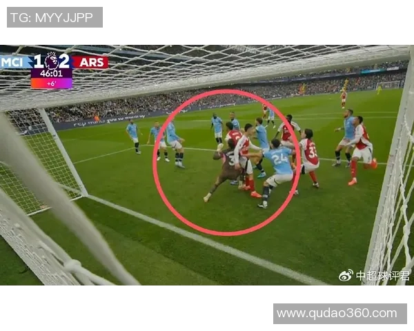 裁判承认误判阿森纳进球被取消赛后正式道歉引发热议